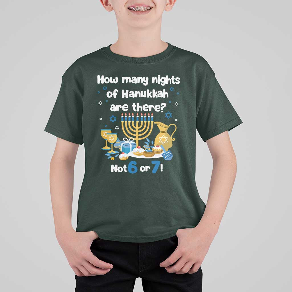 Funny 67 Hanukkah T Shirt For Kid How Many Nights Of Hanukkah Are There Not 6 or 7 - Wonder Print Shop