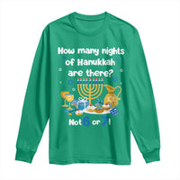 Funny 67 Hanukkah Long Sleeve Shirt How Many Nights Of Hanukkah Are There Not 6 or 7 - Wonder Print Shop