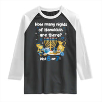 Funny 67 Hanukkah Raglan Shirt How Many Nights Of Hanukkah Are There Not 6 or 7 - Wonder Print Shop