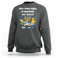 Funny 67 Hanukkah Sweatshirt How Many Nights Of Hanukkah Are There Not 6 or 7 - Wonder Print Shop