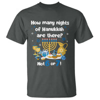 Funny 67 Hanukkah T Shirt How Many Nights Of Hanukkah Are There Not 6 or 7 - Wonder Print Shop