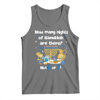 Funny 67 Hanukkah Tank Top How Many Nights Of Hanukkah Are There Not 6 or 7 - Wonder Print Shop