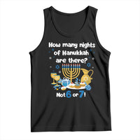 Funny 67 Hanukkah Tank Top How Many Nights Of Hanukkah Are There Not 6 or 7 - Wonder Print Shop
