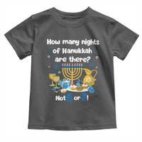 Funny 67 Hanukkah Toddler T Shirt How Many Nights Of Hanukkah Are There Not 6 or 7 - Wonder Print Shop