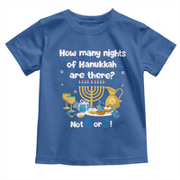 Funny 67 Hanukkah Toddler T Shirt How Many Nights Of Hanukkah Are There Not 6 or 7 - Wonder Print Shop