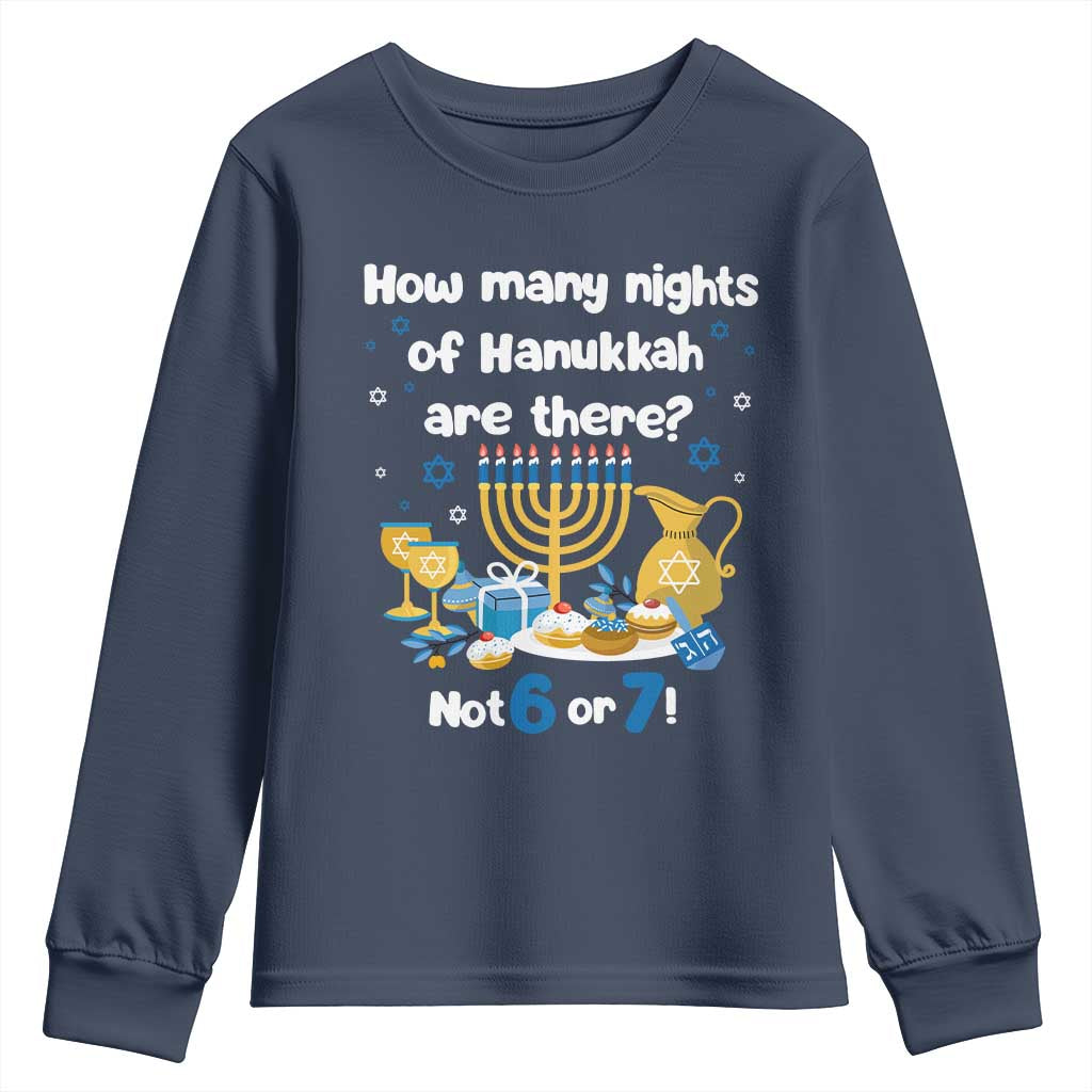 Funny 67 Hanukkah Youth Sweatshirt How Many Nights Of Hanukkah Are There Not 6 or 7 - Wonder Print Shop