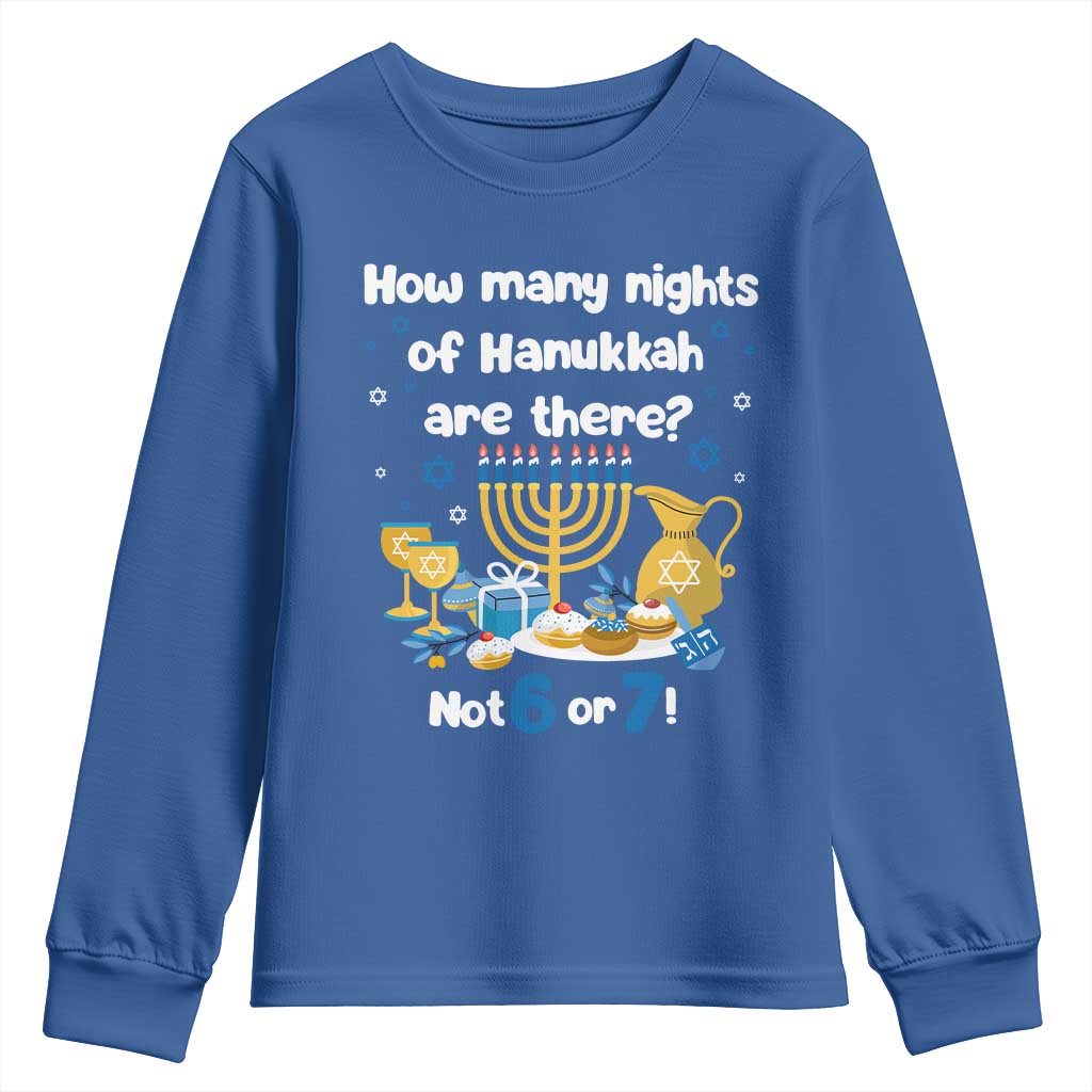 Funny 67 Hanukkah Youth Sweatshirt How Many Nights Of Hanukkah Are There Not 6 or 7 - Wonder Print Shop