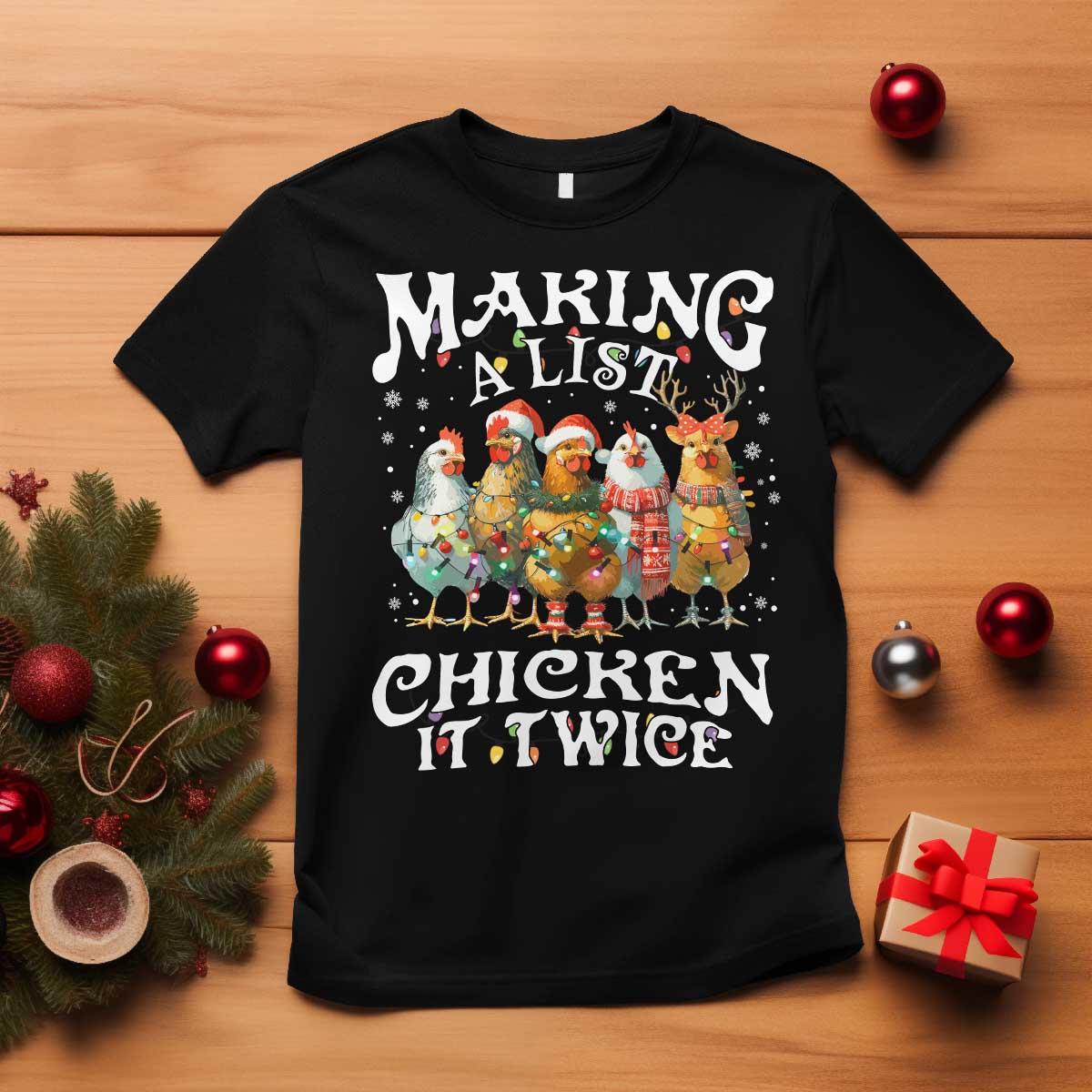 Making A List Chicken It Twice T Shirt Funny Christmas Chicken - Wonder Print Shop