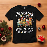 Making A List Chicken It Twice T Shirt Funny Christmas Chicken - Wonder Print Shop