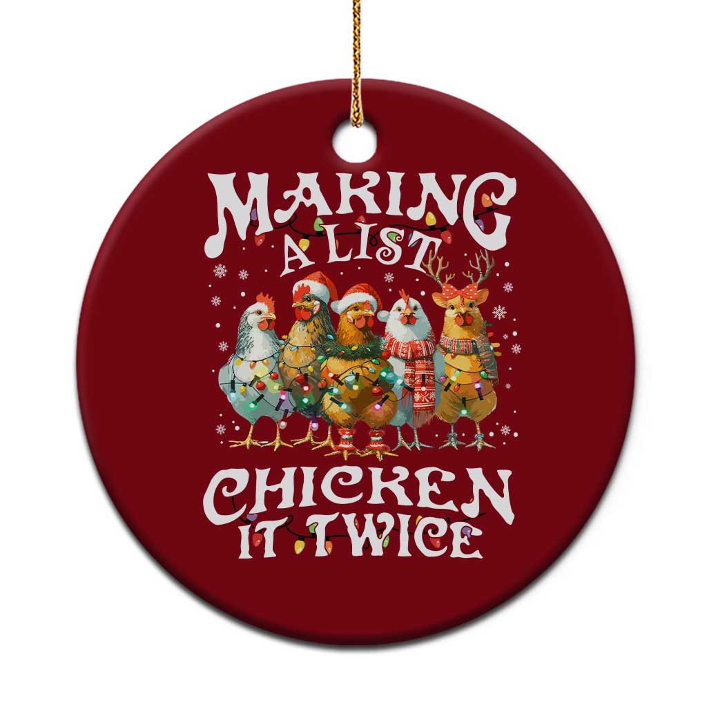 Making A List Chicken It Twice Ceramic Ornament Funny Christmas Chicken - Wonder Print Shop