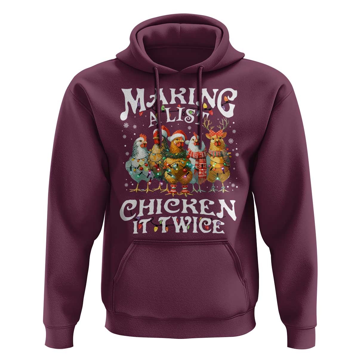 Making A List Chicken It Twice Hoodie Funny Christmas Chicken - Wonder Print Shop