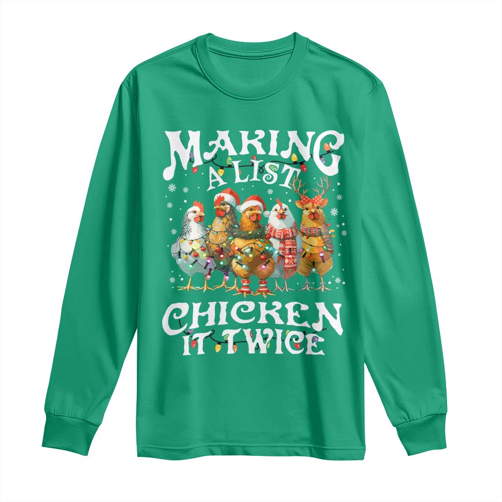 Making A List Chicken It Twice Long Sleeve Shirt Funny Christmas Chicken - Wonder Print Shop