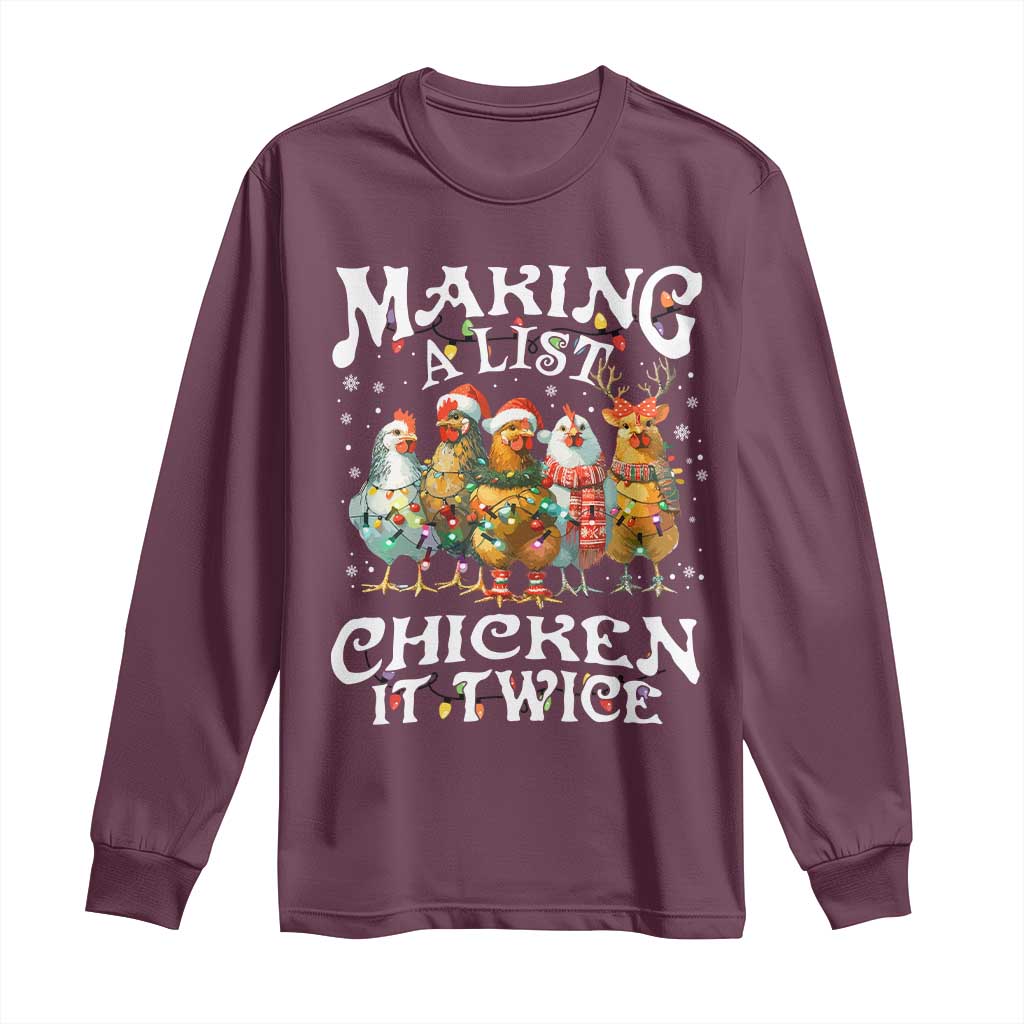 Making A List Chicken It Twice Long Sleeve Shirt Funny Christmas Chicken - Wonder Print Shop