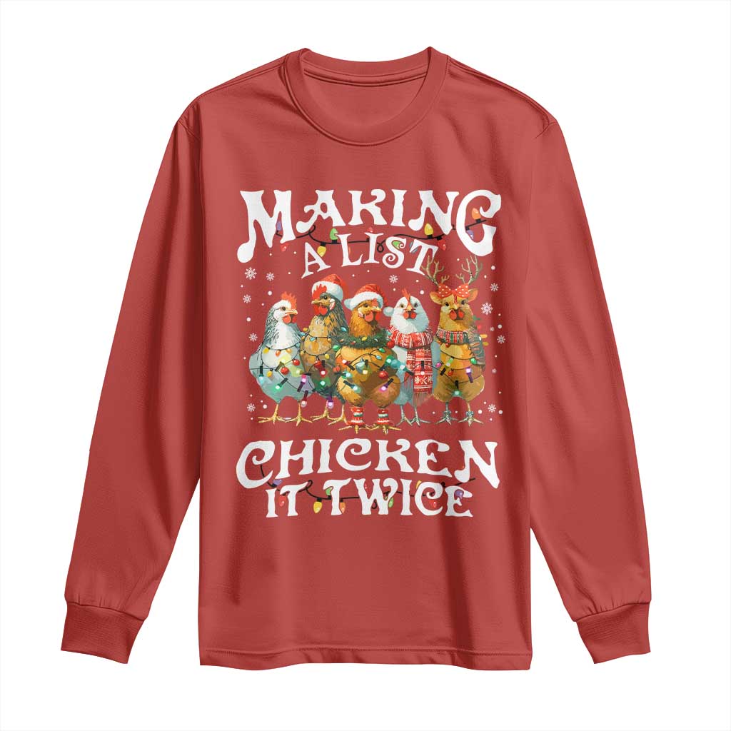 Making A List Chicken It Twice Long Sleeve Shirt Funny Christmas Chicken - Wonder Print Shop