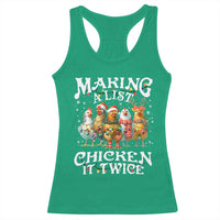 Making A List Chicken It Twice Racerback Tank Top Funny Christmas Chicken - Wonder Print Shop