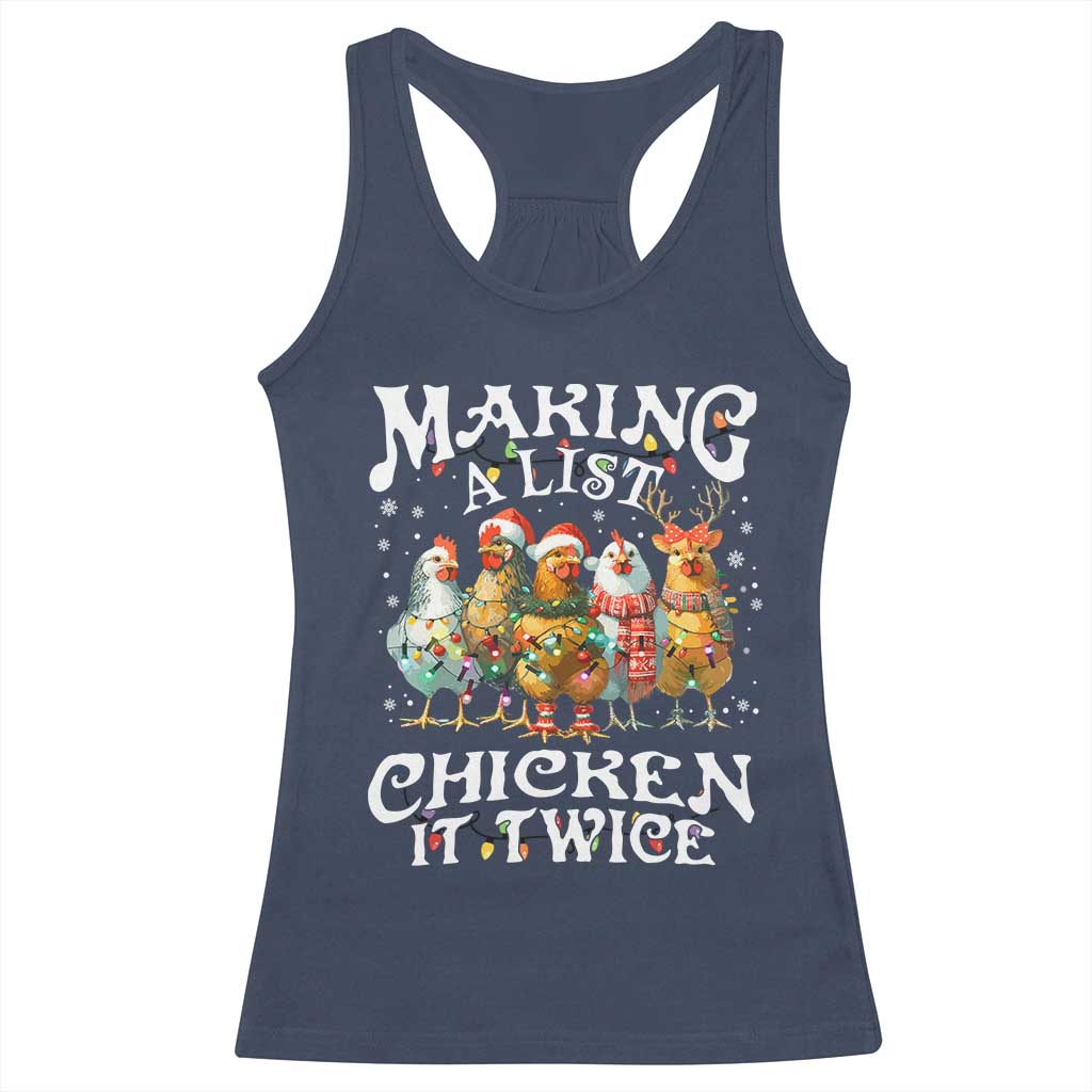 Making A List Chicken It Twice Racerback Tank Top Funny Christmas Chicken - Wonder Print Shop