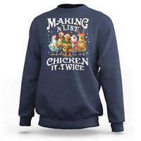 Making A List Chicken It Twice Sweatshirt Funny Christmas Chicken - Wonder Print Shop