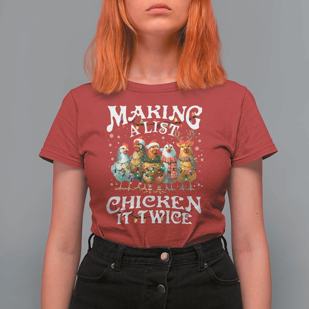 Making A List Chicken It Twice T Shirt For Women Funny Christmas Chicken - Wonder Print Shop