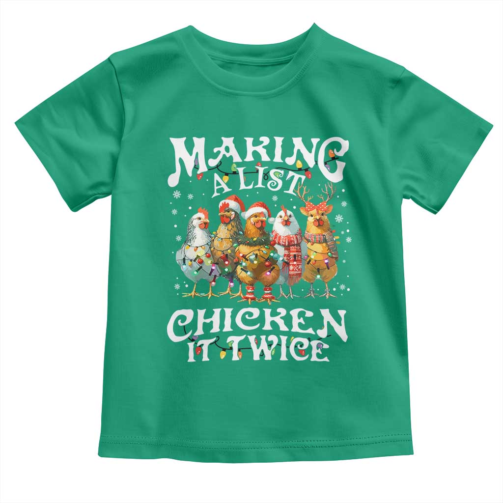 Making A List Chicken It Twice Toddler T Shirt Funny Christmas Chicken - Wonder Print Shop