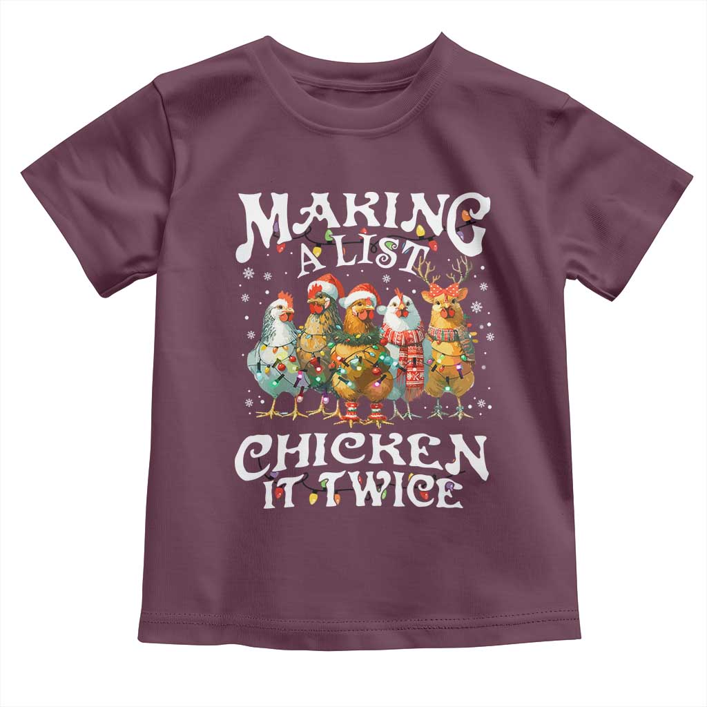 Making A List Chicken It Twice Toddler T Shirt Funny Christmas Chicken - Wonder Print Shop