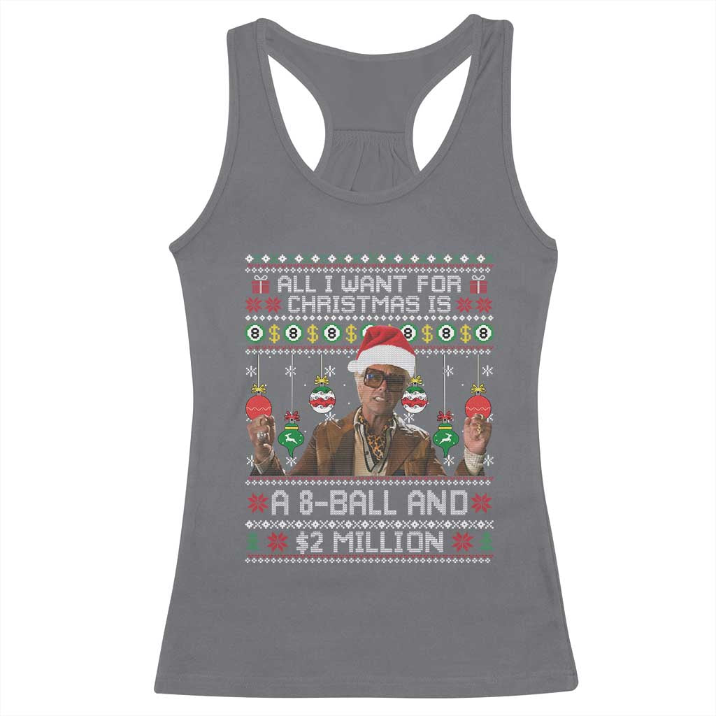 Funny Christmas Billy Meme Racerback Tank Top All I Want For Christmas Is A 8 Ball And 2 Million Dollars - Wonder Print Shop