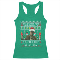 Funny Christmas Billy Meme Racerback Tank Top All I Want For Christmas Is A 8 Ball And 2 Million Dollars - Wonder Print Shop