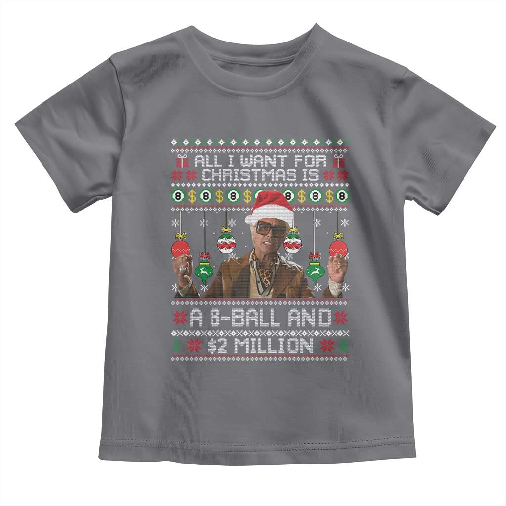 Funny Christmas Billy Meme Toddler T Shirt All I Want For Christmas Is A 8 Ball And 2 Million Dollars - Wonder Print Shop