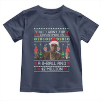 Funny Christmas Billy Meme Toddler T Shirt All I Want For Christmas Is A 8 Ball And 2 Million Dollars - Wonder Print Shop