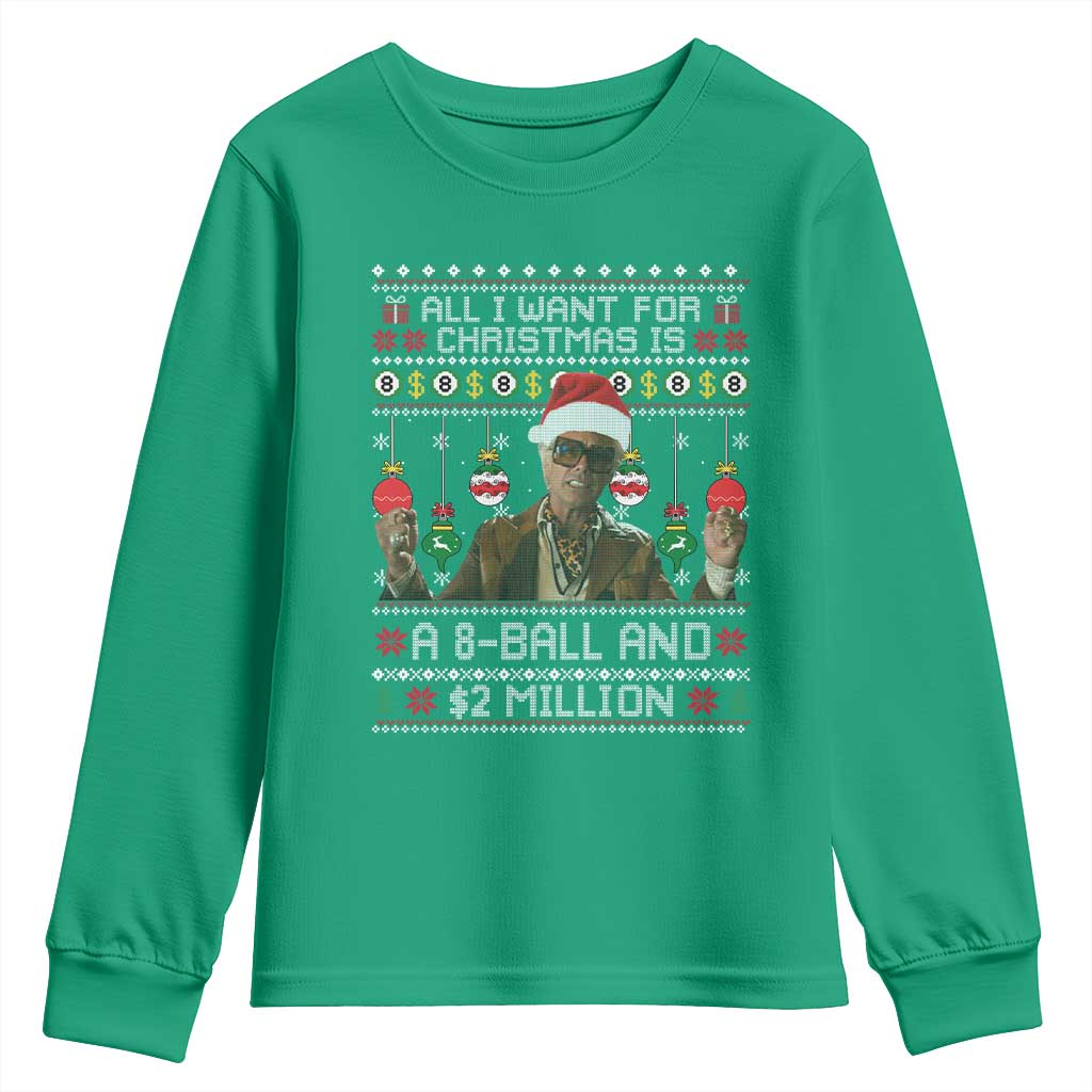 Funny Christmas Billy Meme Youth Sweatshirt All I Want For Christmas Is A 8 Ball And 2 Million Dollars - Wonder Print Shop