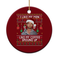 Funny Christmas Jeffrey Dahmer Ceramic Ornament I Like My Men Like My Coffee Ground Up Serial Killer - Wonder Print Shop