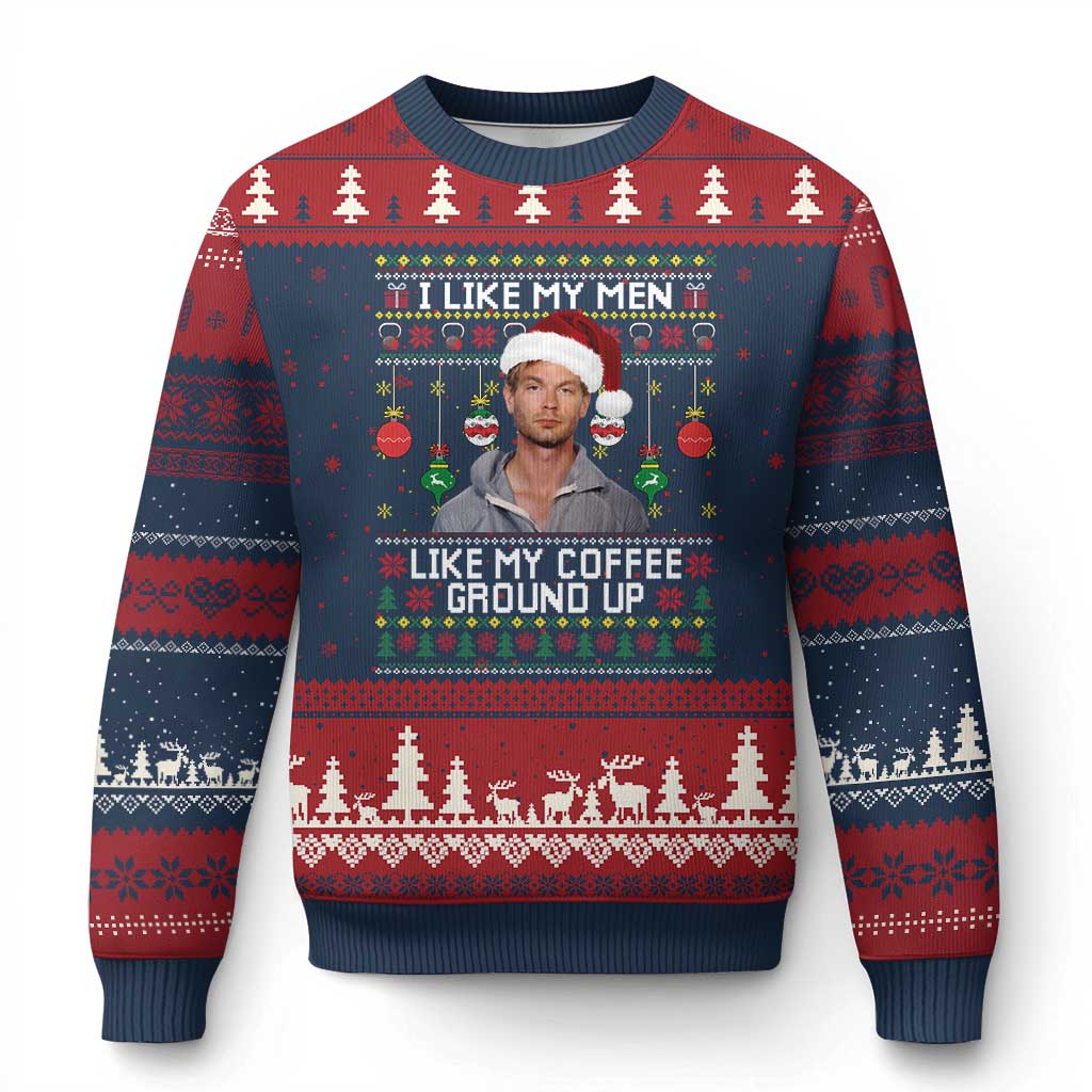 Funny Xmas Jeffrey Dahmer Ugly Christmas Sweater I Like My Men Like My Coffee Ground Up Serial Killer - Wonder Print Shop