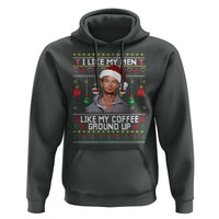 Funny Christmas Jeffrey Dahmer Hoodie I Like My Men Like My Coffee Ground Up Serial Killer - Wonder Print Shop