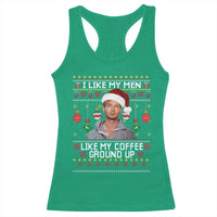 Funny Christmas Jeffrey Dahmer Racerback Tank Top I Like My Men Like My Coffee Ground Up Serial Killer - Wonder Print Shop