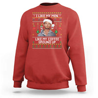 Funny Christmas Jeffrey Dahmer Sweatshirt I Like My Men Like My Coffee Ground Up Serial Killer - Wonder Print Shop