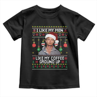 Funny Christmas Jeffrey Dahmer Toddler T Shirt I Like My Men Like My Coffee Ground Up Serial Killer - Wonder Print Shop