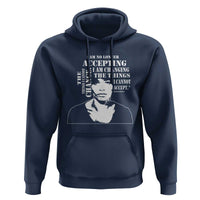 Angela Davis Quotes Hoodie I Am No Longer Accepting The Things I Cannot Change Black History Month