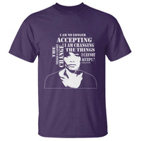 Angela Davis Quotes T Shirt I Am No Longer Accepting The Things I Cannot Change Black History Month