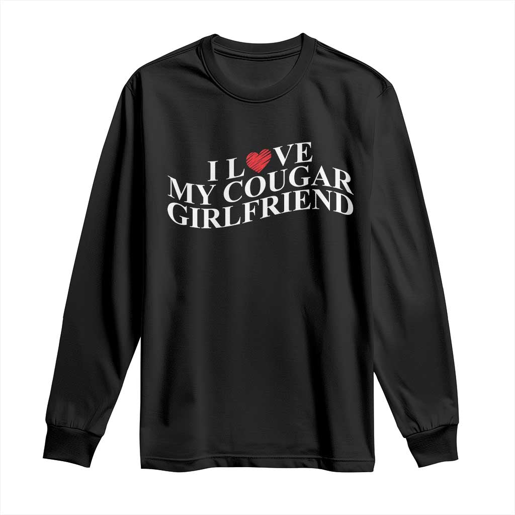 Funny I Love My Cougar Girlfriend Long Sleeve Shirt Boyfriend Valentines Couple Matching