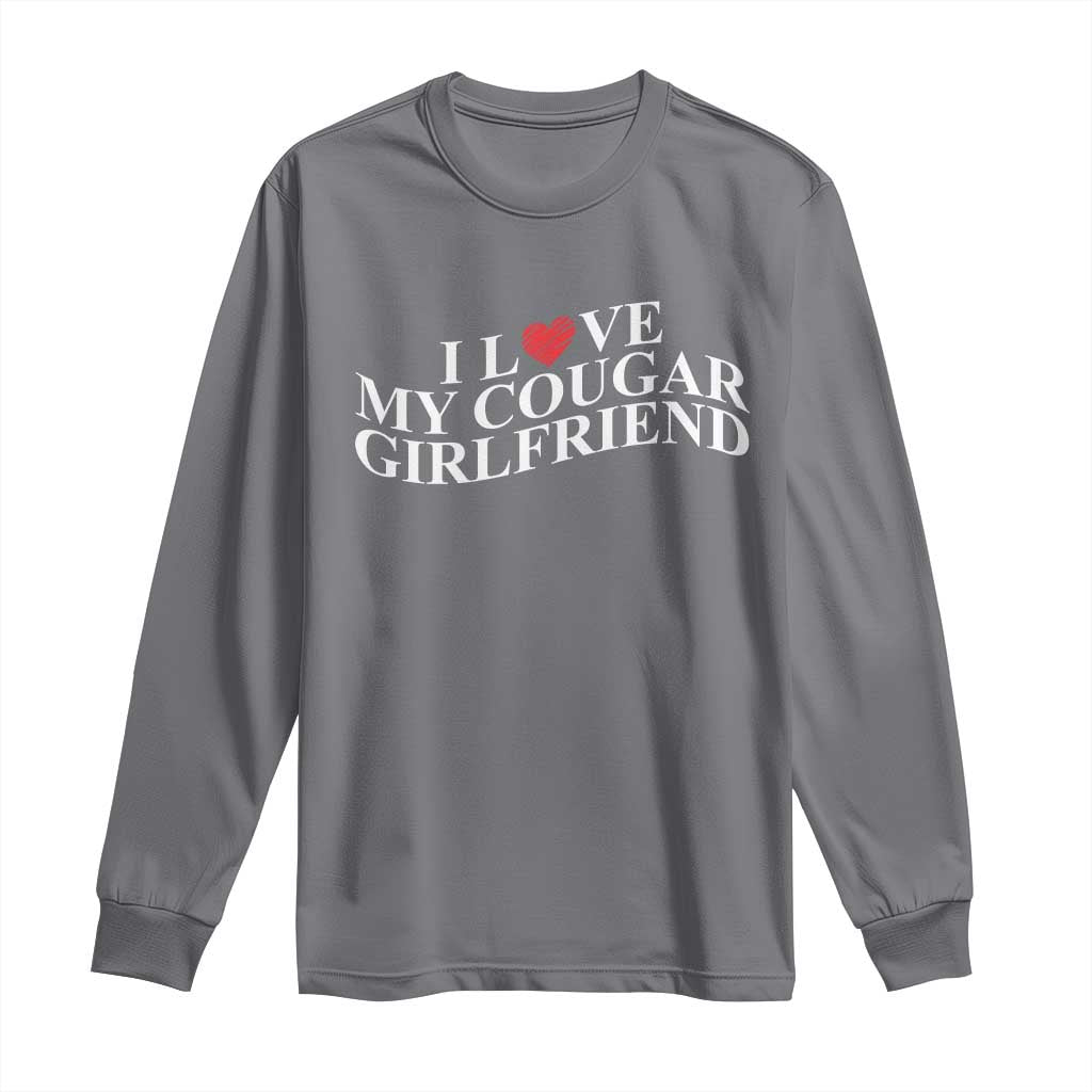 Funny I Love My Cougar Girlfriend Long Sleeve Shirt Boyfriend Valentines Couple Matching