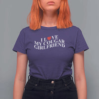 Funny I Love My Cougar Girlfriend T Shirt For Women Boyfriend Valentines Couple Matching
