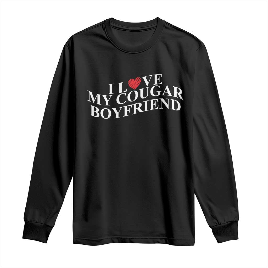 Funny I Love My Cougar Boyfriend Long Sleeve Shirt Girlfriend Valentines Couple Matching