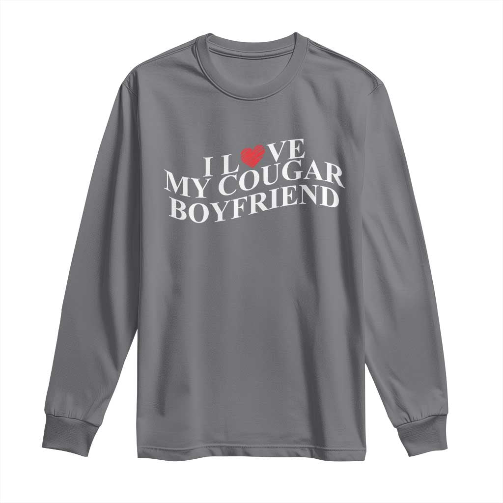 Funny I Love My Cougar Boyfriend Long Sleeve Shirt Girlfriend Valentines Couple Matching