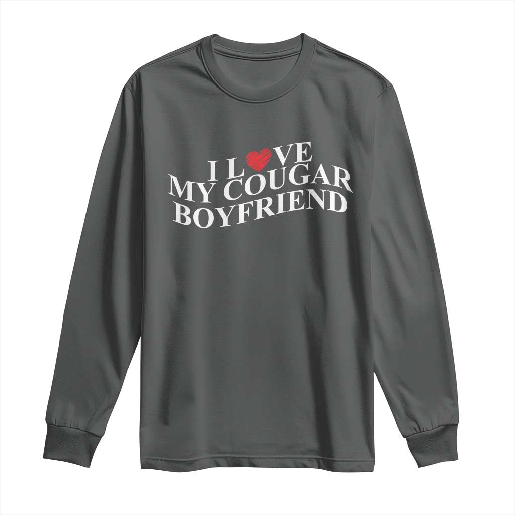 Funny I Love My Cougar Boyfriend Long Sleeve Shirt Girlfriend Valentines Couple Matching