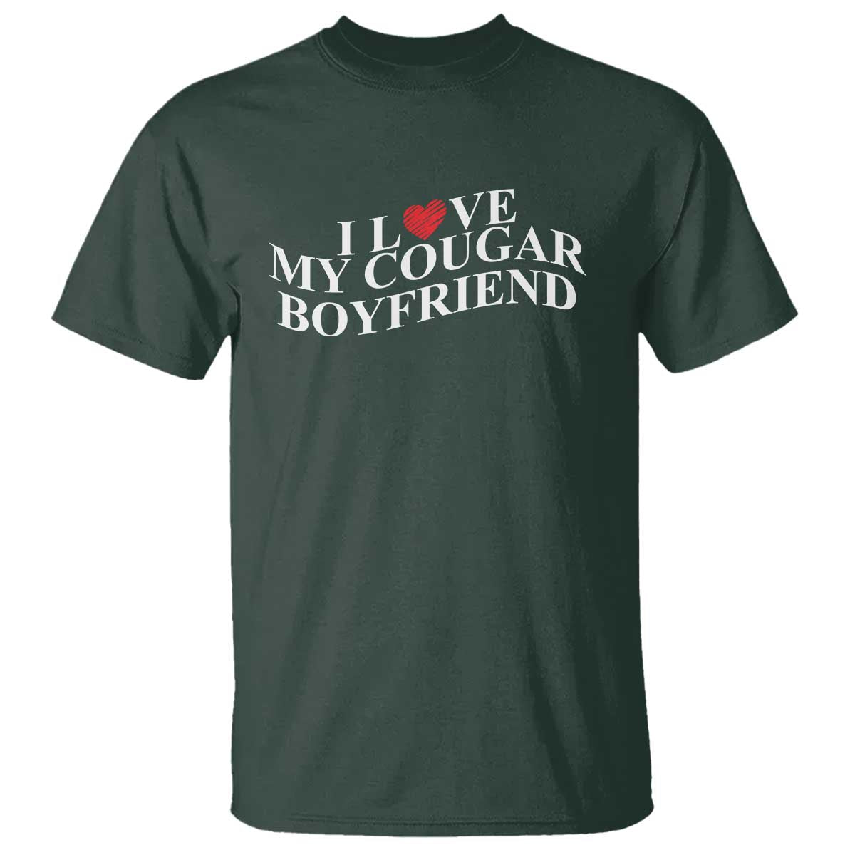 Funny I Love My Cougar Boyfriend T Shirt Girlfriend Valentines Couple Matching