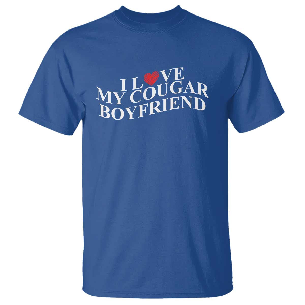 Funny I Love My Cougar Boyfriend T Shirt Girlfriend Valentines Couple Matching