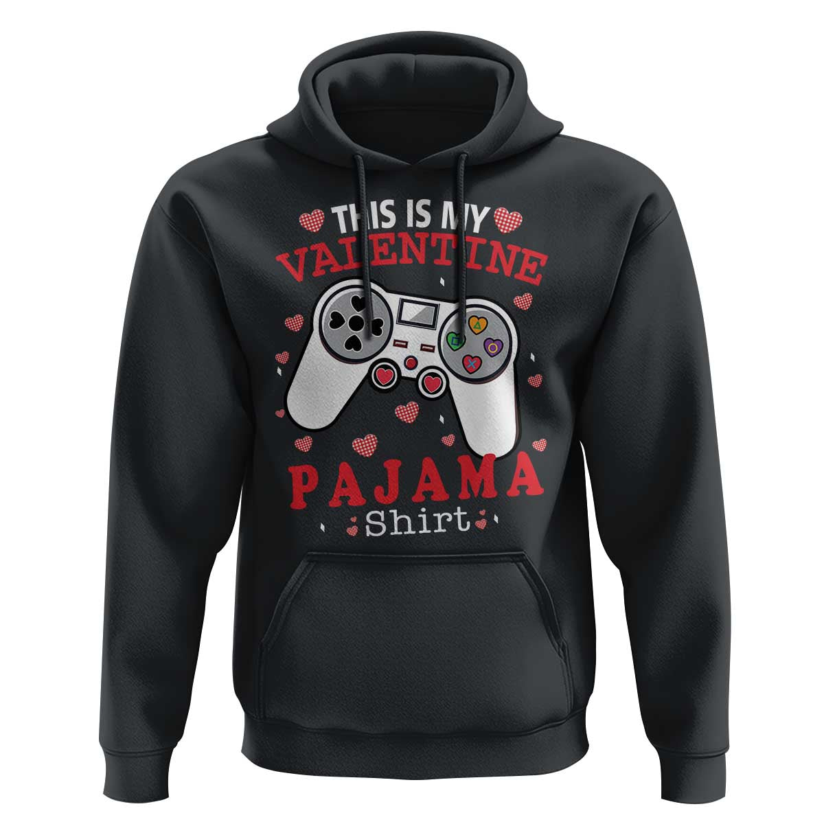 Funny Valentine's Day Gaming Hoodie This Is My Valentine Pajama Shirt Game Console