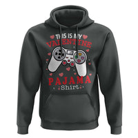 Funny Valentine's Day Gaming Hoodie This Is My Valentine Pajama Shirt Game Console