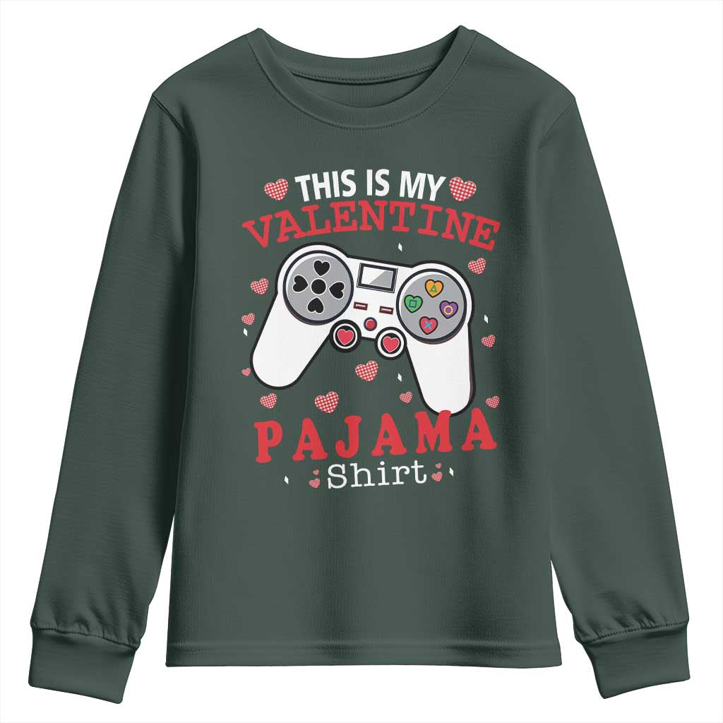 Funny Valentine's Day Gaming Youth Sweatshirt This Is My Valentine Pajama Shirt Game Console