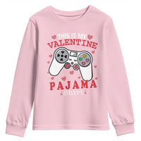 Funny Valentine's Day Gaming Youth Sweatshirt This Is My Valentine Pajama Shirt Game Console