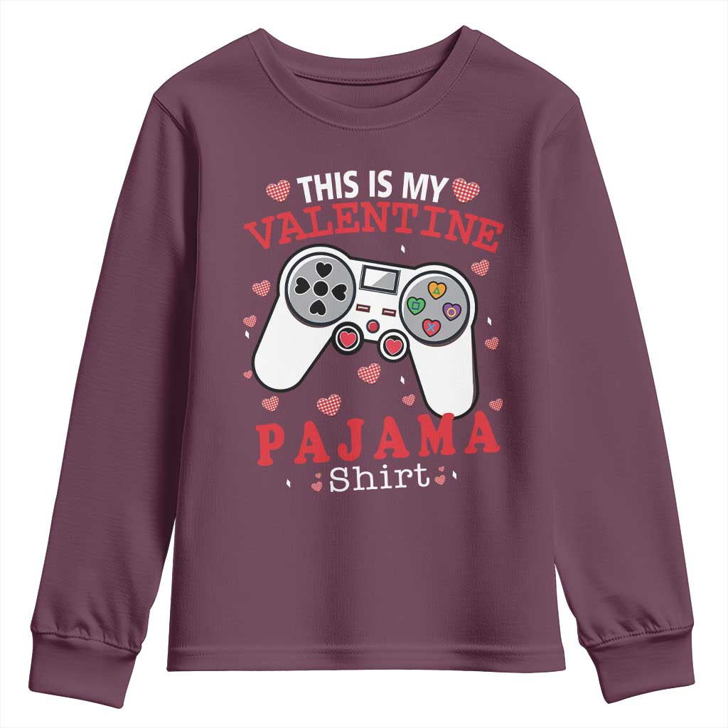 Funny Valentine's Day Gaming Youth Sweatshirt This Is My Valentine Pajama Shirt Game Console